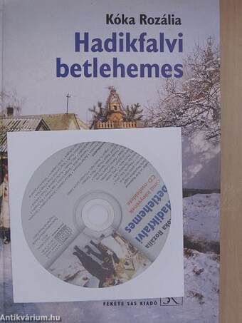 Hadikfalvi betlehemes - CD-vel