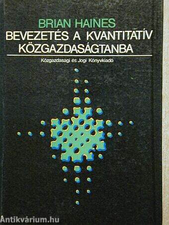 Bevezetés a kvantitatív közgazdaságtanba