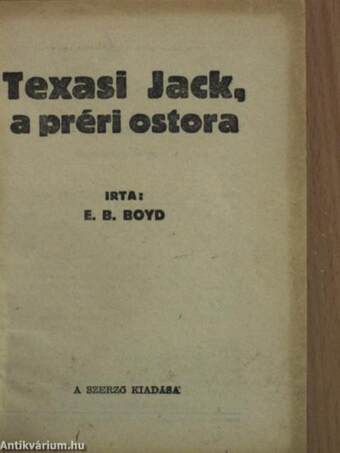 Texasi Jack, a préri ostora