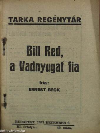 Bill Red, a Vadnyugat fia