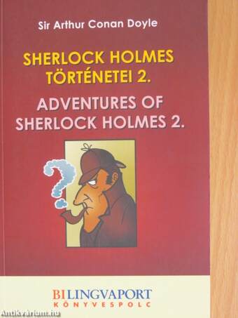 Sherlock Holmes történetei 2.