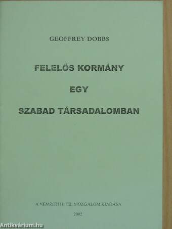 Felelős kormány egy szabad társadalomban