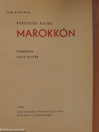 Keresztül-kasul Marokkón