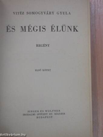 És mégis élünk I-II.