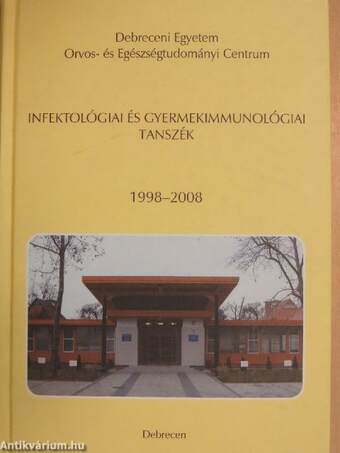 Infektológiai és Gyermekimmunológiai Tanszék 1998-2008