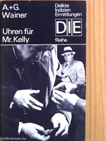 Uhren für Mister Kelly