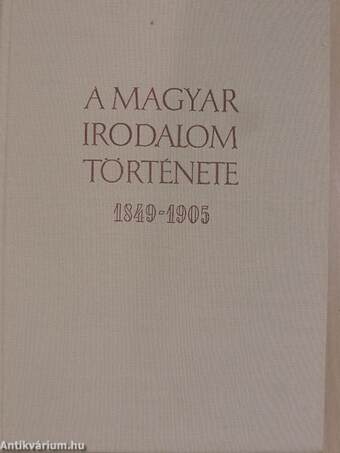 A magyar irodalom története 1849-1905