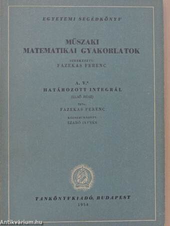 Műszaki matematikai gyakorlatok A. V./1.