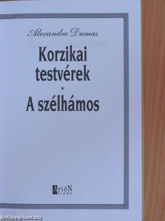 Korzikai testvérek/A szélhámos