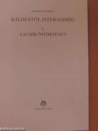 Káldeától Ister-Gamig I.