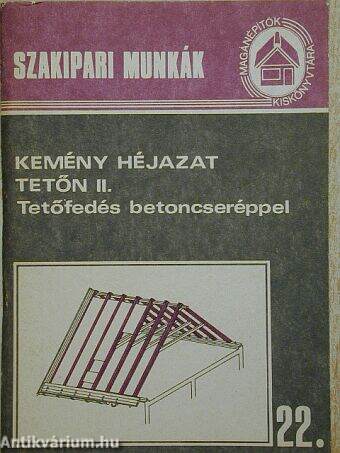 Kemény héjazat tetőn II. - Tetőfedés betoncseréppel