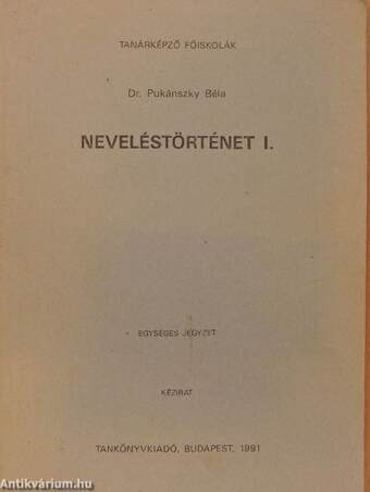 Neveléstörténet I.