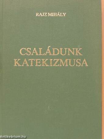 Családunk katekizmusa 1-2.