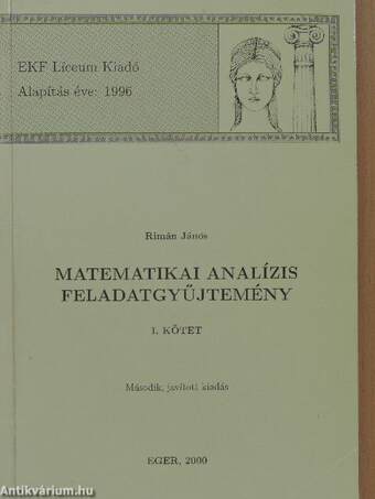 Matematikai analízis feladatgyűjtemény I-II.