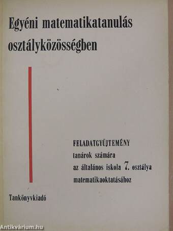 Egyéni matematikatanulás osztályközösségben