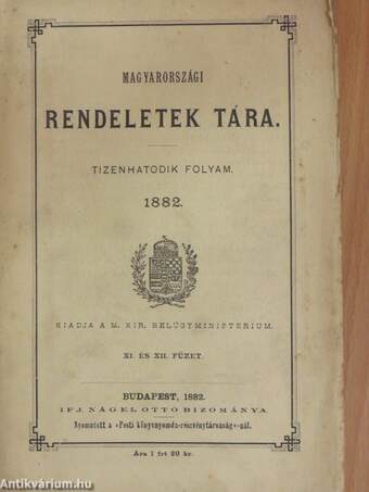 Magyarországi Rendeletek Tára 1882. XI-XII.