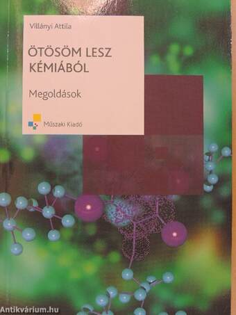 Ötösöm lesz kémiából - Megoldások