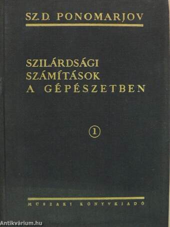 Szilárdsági számítások a gépészetben 1.