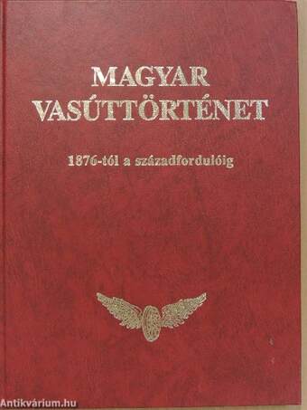 Magyar vasúttörténet 3.