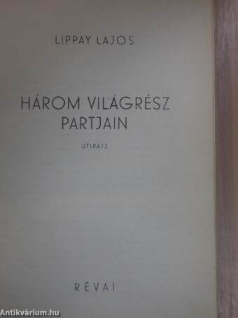 Három világrész partjain