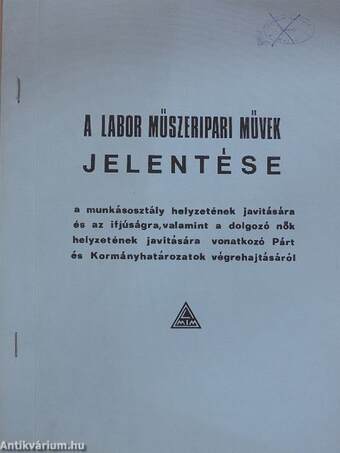 A Labor Műszeripari Művek jelentése