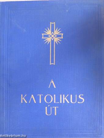 A katolikus út