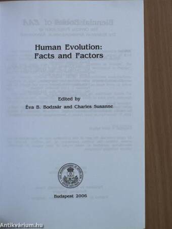 Human Evolution: Facts and Factors