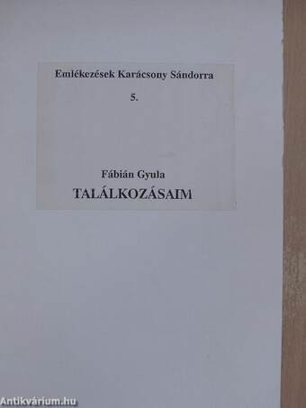 Találkozásaim