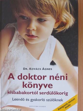A doktor néni könyve kisbabakortól serdülőkorig