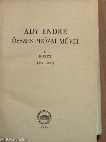 Ady Endre összes prózai művei I. (töredék)