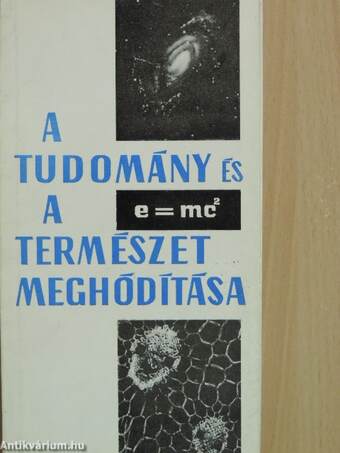 A tudomány és a természet meghódítása