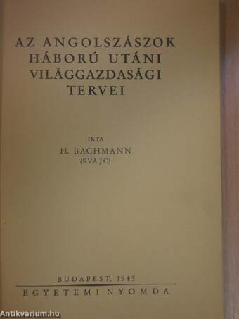 Az angolszászok háború utáni világgazdasági tervei