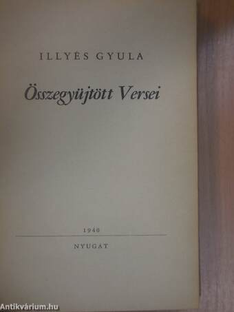 Illyés Gyula Összegyüjtött Versei