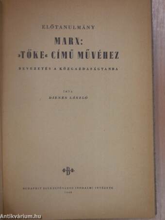 Előtanulmány Marx: »Tőke« című művéhez