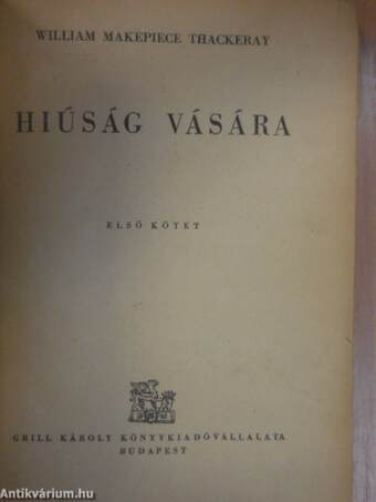 Hiúság vására I-II.