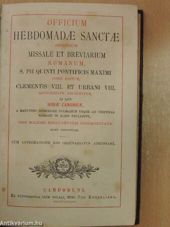 Officium Hebdomadae Sanctae Secundum Missale et Breviarium Romanum