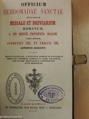 Officium Hebdomadae Sanctae Secundum Missale et Breviarium Romanum