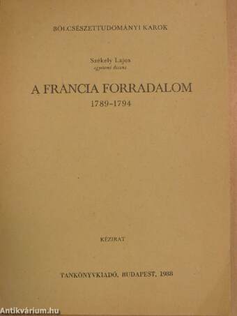 A francia forradalom 1789-1794