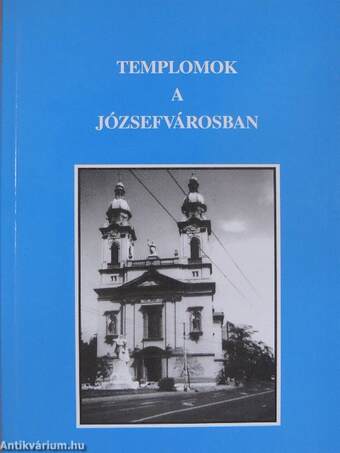 Templomok a Józsefvárosban