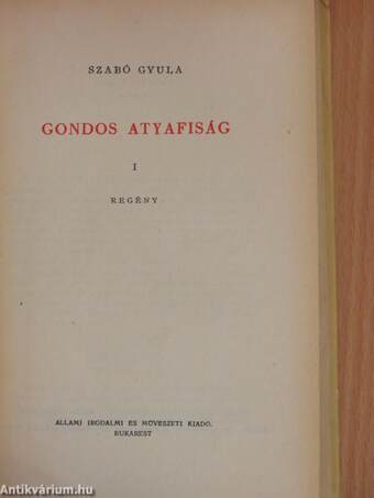 Gondos atyafiság I-II.