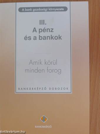 A bank gazdasági környezete III. (töredék)