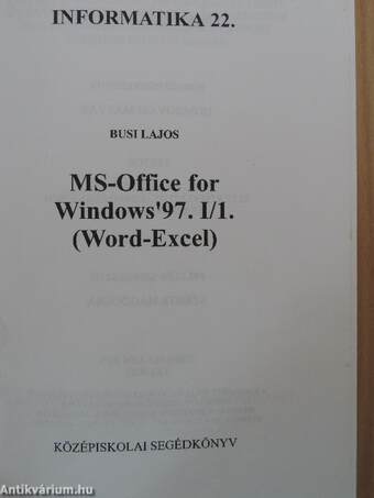 MS-Office for Windows '97. (Word-Excel, Power Point-Access)