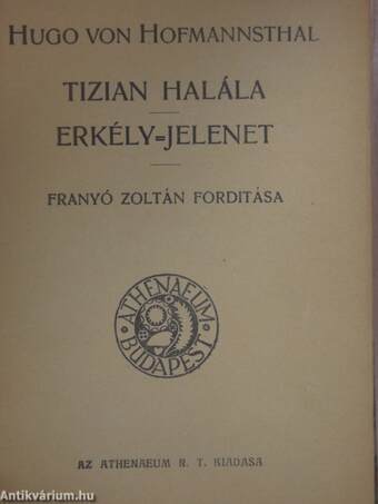 Tizian halála/Erkély-jelenet/Pajtások/Firenzei éjszakák