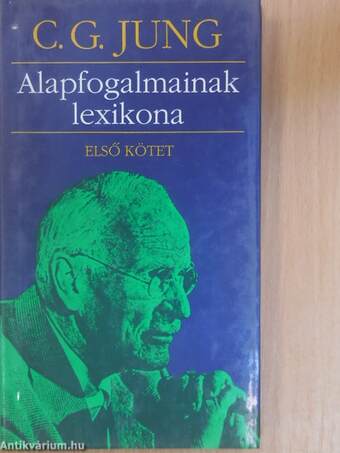 C. G. Jung alapfogalmainak lexikona I-II.