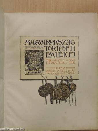 Magyarország történeti emlékei az 1896 évi ezredéves orsz. kiállitáson II. (töredék)