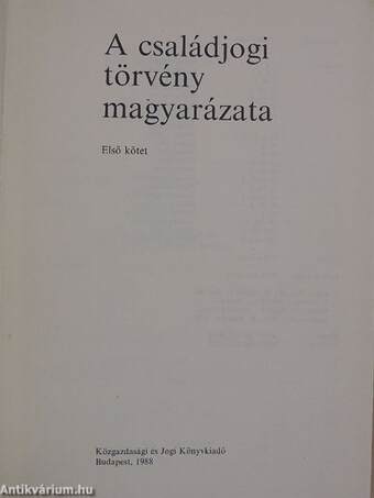 A családjogi törvény magyarázata 1-2.