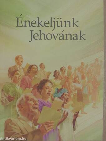 Énekeljünk Jehovának