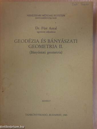 Geodézia és bányászati geometria II.