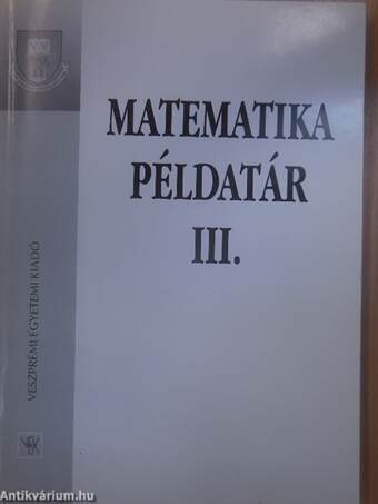 Matematika példatár III.