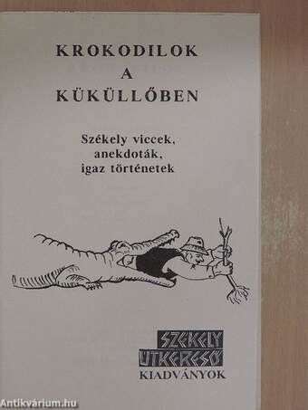 Krokodilok a Küküllőben